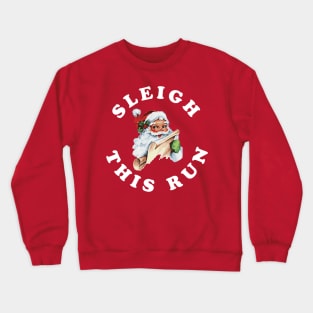 Christmas Running Sleigh This Run Runner Vintage Santa Crewneck Sweatshirt